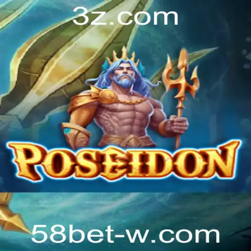 Descubra o Fascinante Mundo de Poseidon e a Estratégia 58bet
