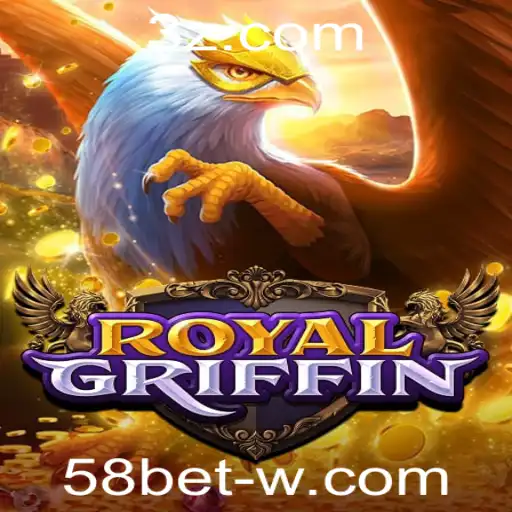 Descubra o Fascinante Mundo do Jogo RoyalGriffin com 58bet