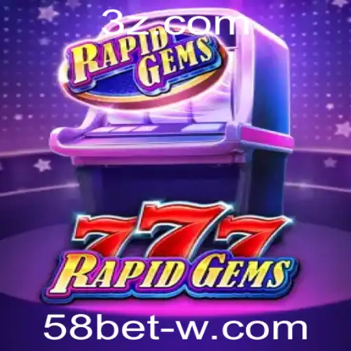 Descubra o Mundo Empolgante de RapidGems777: Uma Nova Experiência de Jogo com 58bet